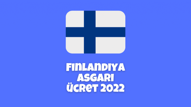 Finlandiya Asgari Ücret 2022