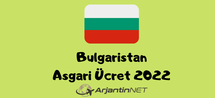 Bulgaristan Asgari Ücret Bulgaristan asgari ucret 2022